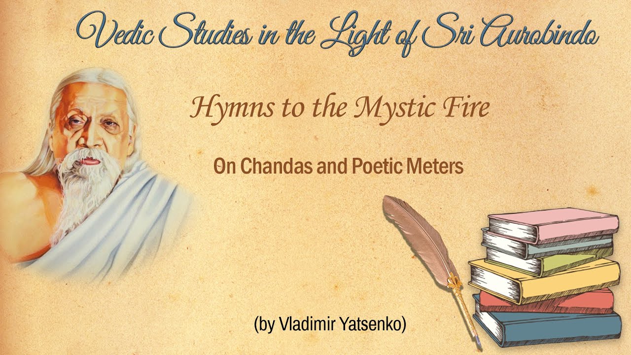 Hymns to the Mystic Fire - Rig Veda (On Chandas and Poetic Meters) - by ...