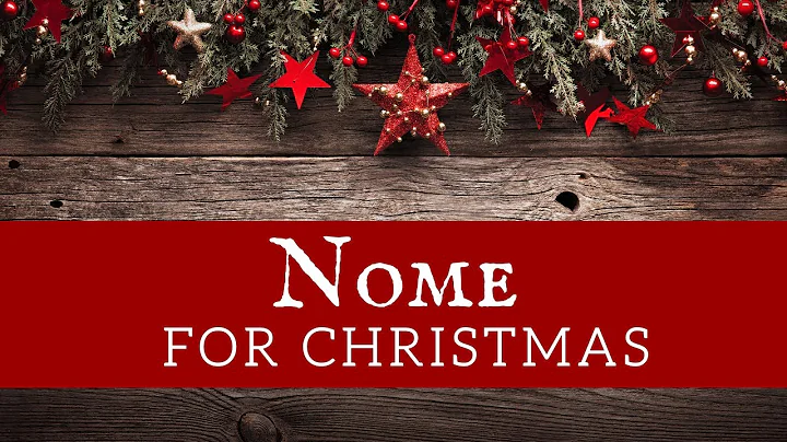 Nome for Christmas