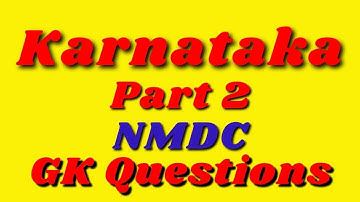 Karnataka NMDC General Knowledge - Everything You Need to Know