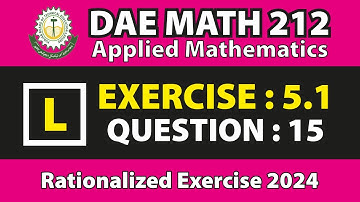 DAE MATH 212 Chapter no 5 Exercise no 5.1 Question no 15