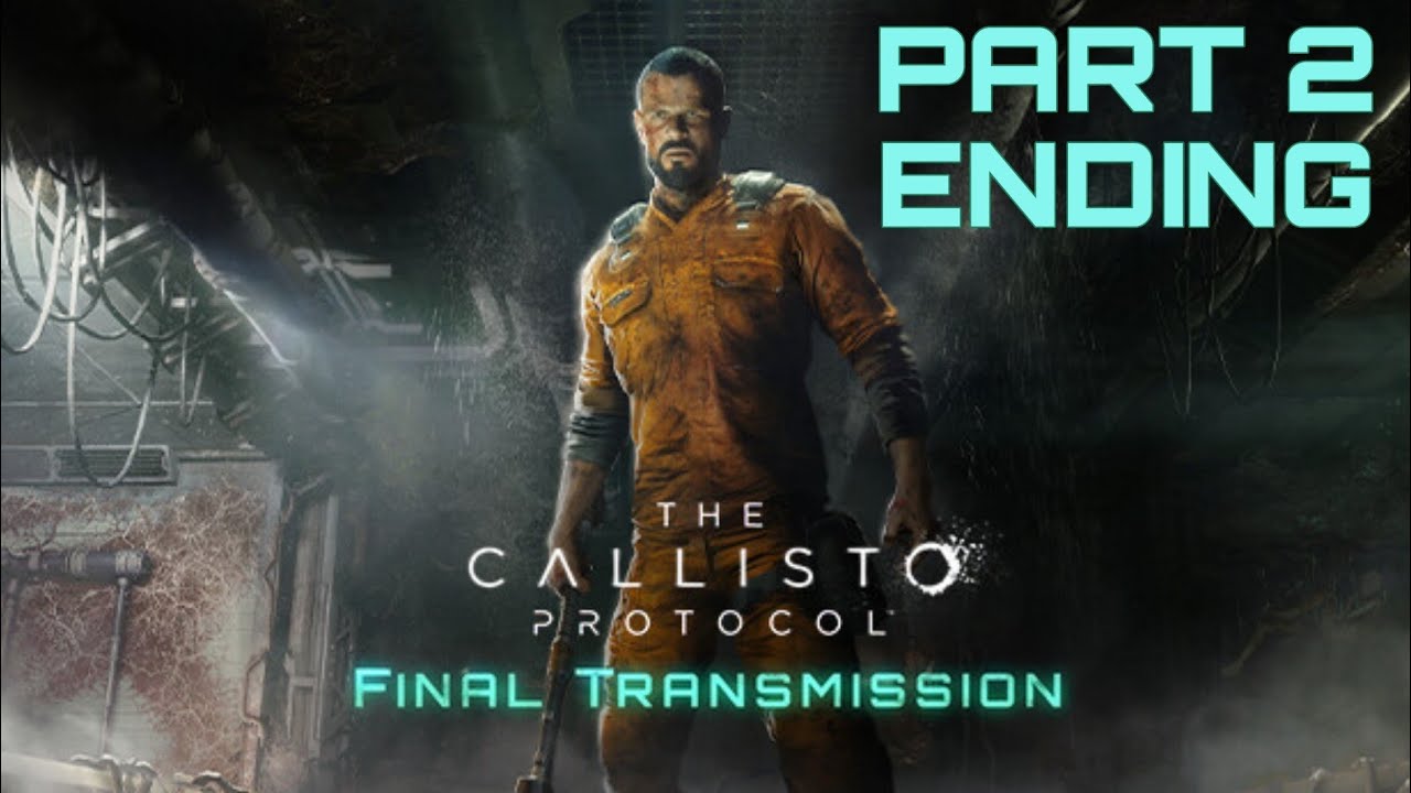 DLC THE CALLISTO PROTOCOL  FINAL TRANSMISSION - GAMEPLAY COMPLETO (PC) 2K  60FPS 