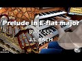 J.S.Bach-Prelude in E-flat major,  BWV 552 / Haarlem Organ(HW6)