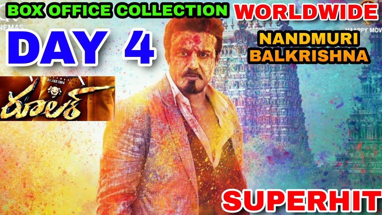 Ruler Movie Box Office Collection Day 4 Blockbuster NANDMURI