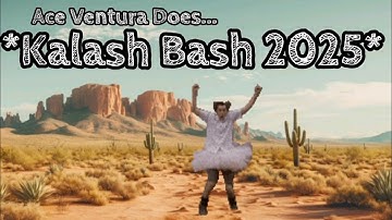 Kalash Bash 2025! Ace Ventura Tutu Edition!