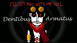 Dentibus Armatus - An Arbox: Armed Mix