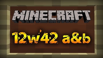 Full Minecraft Snapshot 12w42a & 12w42b