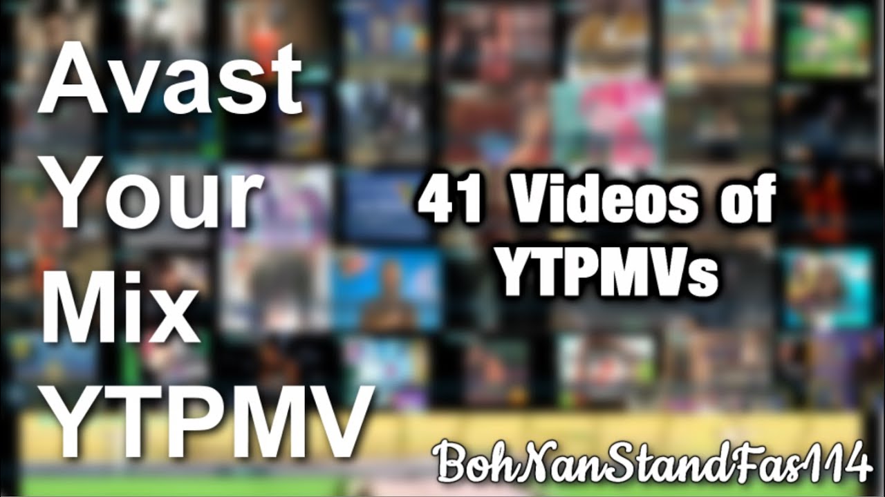 [YTPMV] Avast Your Mix