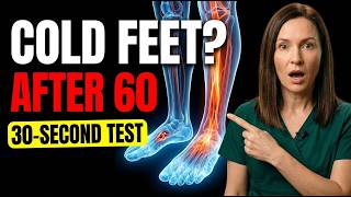 Cold Feet After 60? The Circulation Test You Can Do in 30 Seconds
