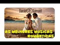 As Melhores Musicas Românticas - Daniel e Samuel