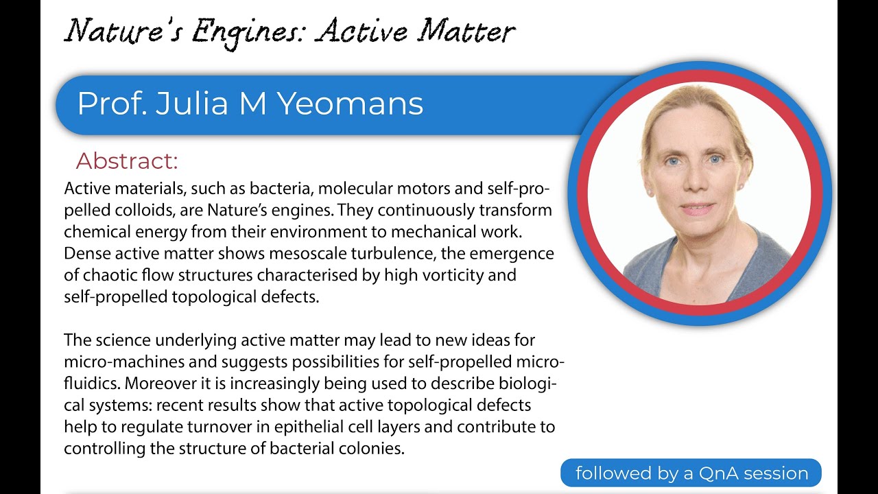 Nature's Engines: Active matter | Prof. Julia M Yeomans | Coherence Lecture 5