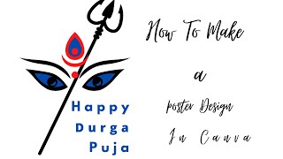 How to make a quick Durga puja poster || Canva|| Graphic Design screenshot 5