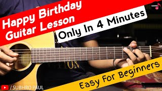 Happy Birthday Guitar Lesson Tabs Only In 4 Minutes Easy Guitar Lesson For Beginners Tutorial