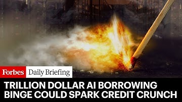 Trillion Dollar AI Borrowing Binge Could Spark The Next Credit Crunch