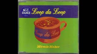 Famous Loop Da loop - Miracle Maker (B F L Funky Loop Ska Mix) Net Worth