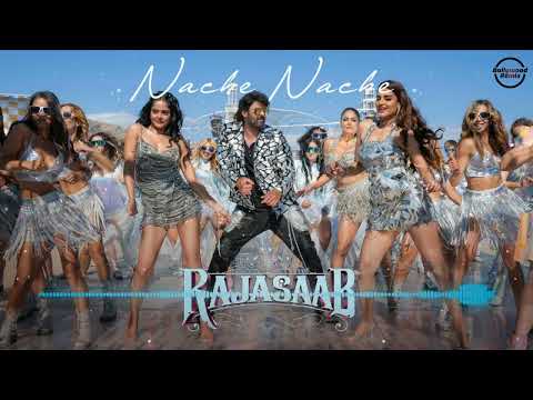 Nache Nache - Video Song | The RajaSaab | Prabhas, Malavika Mohan, Nidhhi Agerwal | Bollywood Remix