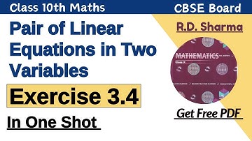 Pair of Linear Equations in Two Variables: Exercise 3.4 RD Sharma