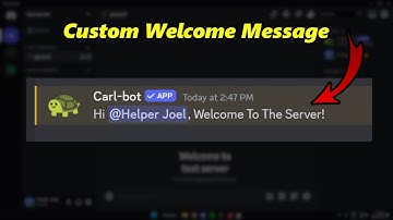 Create Custom Welcome Message With Carl-Bot (Tutorial)