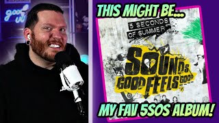 Love this sound! | First time hearing 5 Seconds of Summer SOUNDS GOOD FEELS GOOD 5SOS Album Reaction