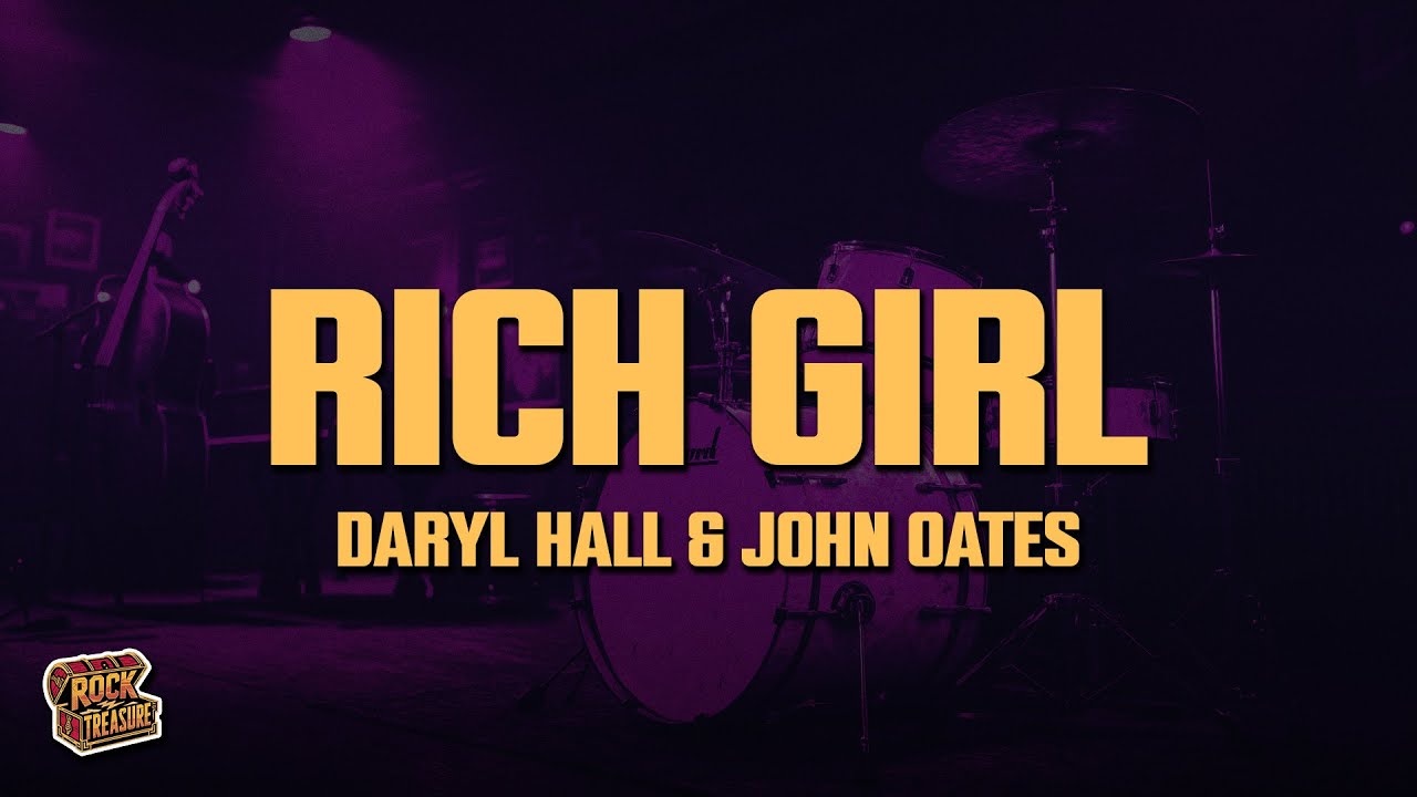 Daryl Hall & John Oates - Rich Girl (Lyrics)