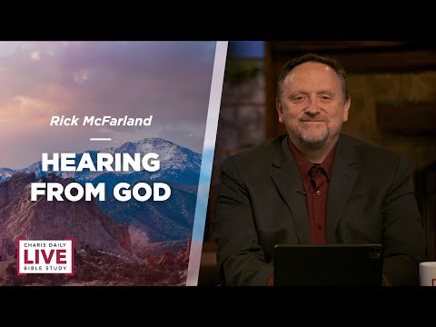Hearing From God - Rick McFarland - CDLBS for February 27, 2023