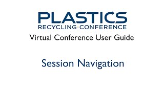 Plastics Recycling Conference   Navigating Sessions
