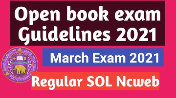 Delhi University open book exam Guidelines march 2021| Regular SOL Ncweb| SOL EXAM GUIDELINES 2021