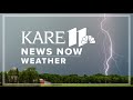 KARE 11 News Now Weather | PM - May 20