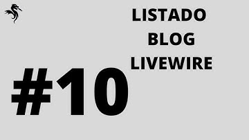 #10 LISTADO BLOG LIVEWIRE - LARAVEL 8, LIVEWIRE, BOOTSTRAP 5, BLOG TUTORIAL