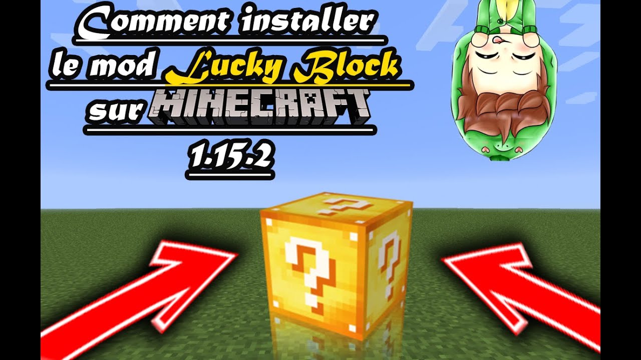 Comment installer le mode Lucky Block sur Minecraft 1.15.2... - YouTube