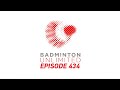 Badminton Unlimited Episode 434 | Thomas Cup No.14 for Indonesia | BWF 2022