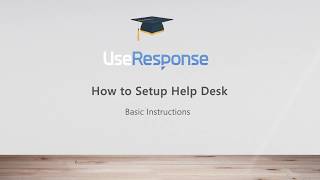 UseResponse Help Desk Setup