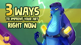 3 Actionable Things To Improve Your Art Right Now