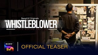 The Whistleblower | Official Teaser | SonyLIV Originals | Web Series | Streaming Soon