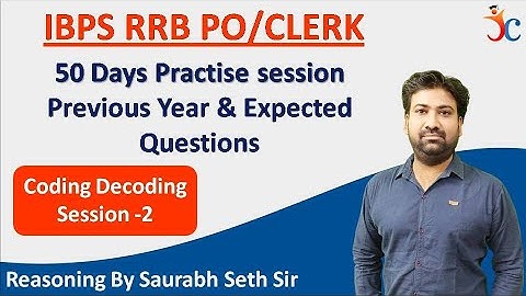 New Pattern Coding Decoding Questions For IBPS RRB (2020) - II | Reasoning For IBPS RRB By Seth Sir