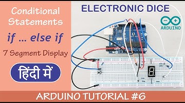 Arduino Seven Segment Display | if else if |  Arduino Programming in Hindi - Tutorial #6