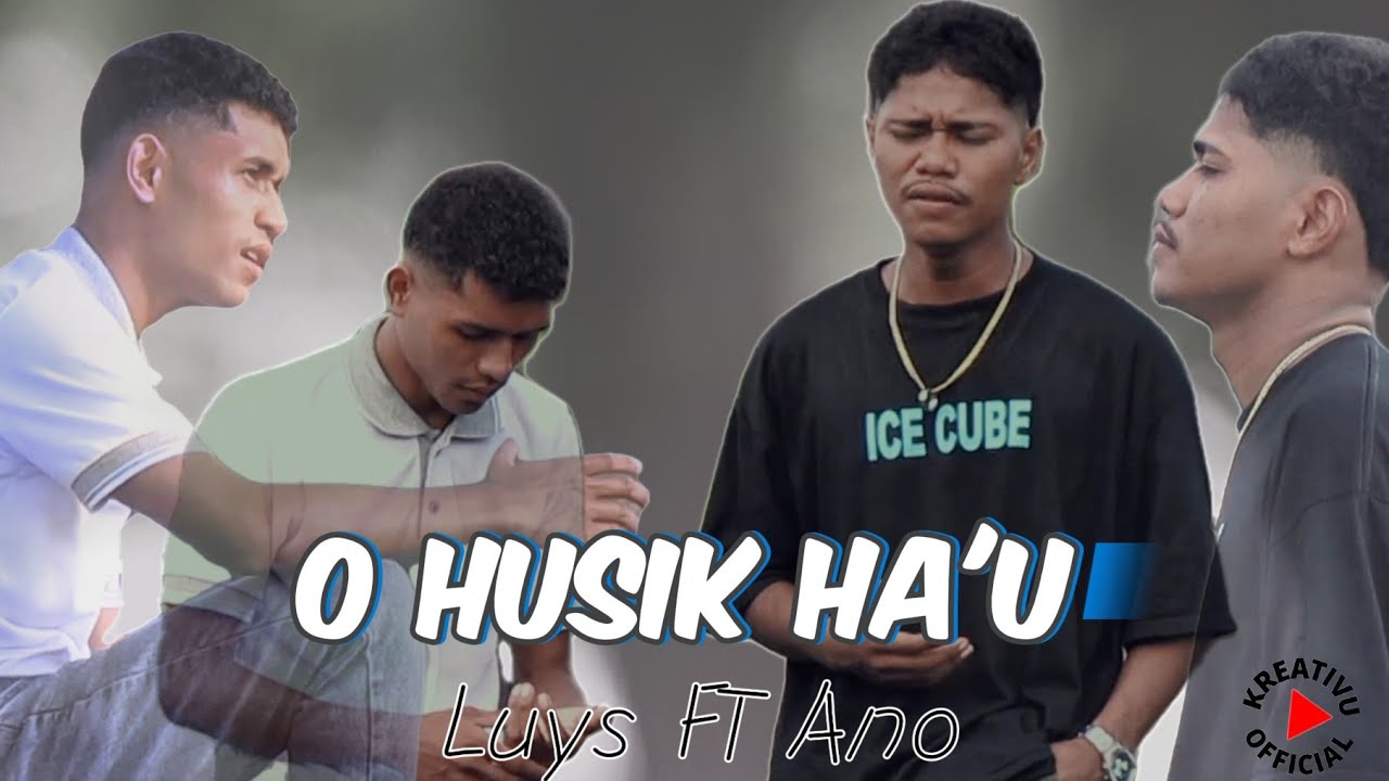 O husik ha'u_Luys FT Ano do Carmo (Official Music-Video)