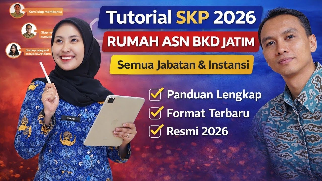 ✅ TUTORIAL SKP TAHUN 2026 RUMAH ASN BKD JATIM LENGKAP |… — Transcript