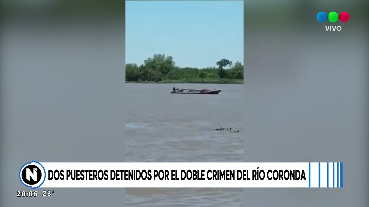 Dos puesteros fueron detenidos por el doble crimen del Río Coronda