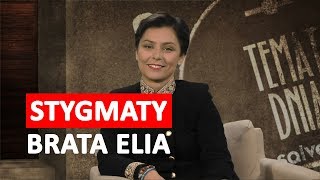 Brata Elia - stygmaty, znaki i cuda