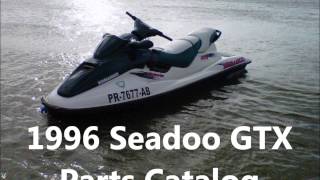 Jet Ski: 1996 SeaDoo GTX  Operators Guide, Parts & Specifications