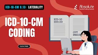 ICD-10-CM B.13 - Laterality