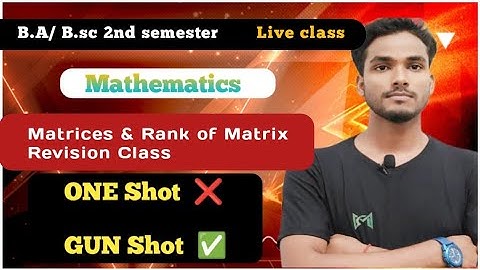 B.A/B.sc 2nd sem Revision class Matrices & Differential Equation/ Important questions with Solution