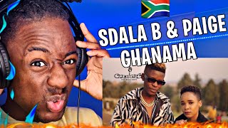 Sdala B & Paige - Ghanama (Zulu Version) [ ] | REACTION