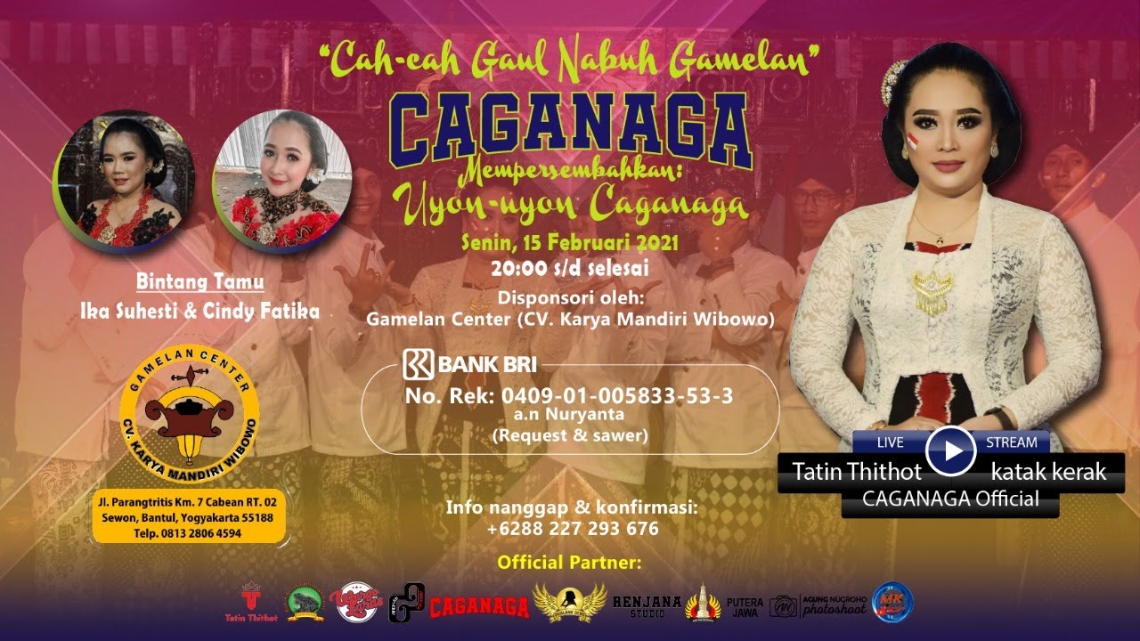LIVE CAGANAGA SINDEN TATIN THITHOT, IKA SUHESTY, CINDY FATIKA