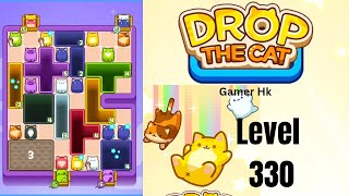 Drop The Cat Level 330 hard level Walkthrough Solution 