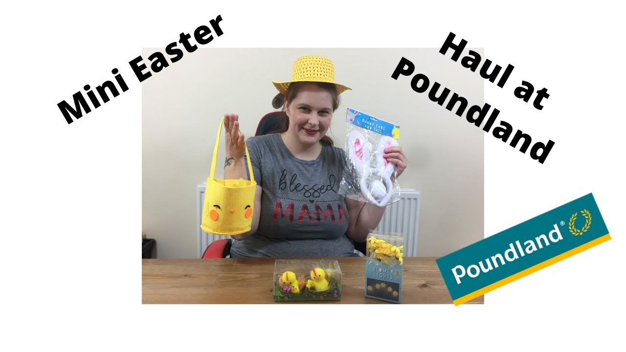 Poundland Mini Easter Haul YouTube