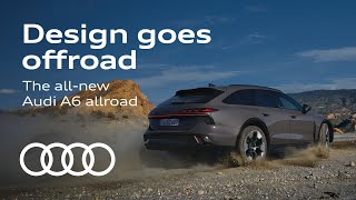 The all-new Audi A6 allroad: Design goes offroad