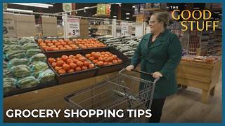 Pro Tips on How to Save Money at The Grocery Store | The Good Stuff with Mary Berg