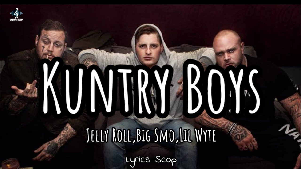 Big SMO - Kuntry Boys (Lyrics) ft Jelly Roll & Lil Wyte