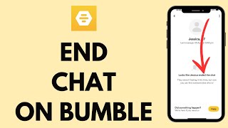 How to End Chat on Bumble (2024) | Bumble Tutorial